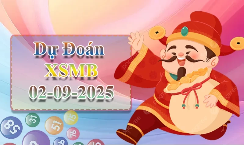 XO88 Dự đoán XSMB ngày 02/09 -  Dự đoán XSMB hôm nay